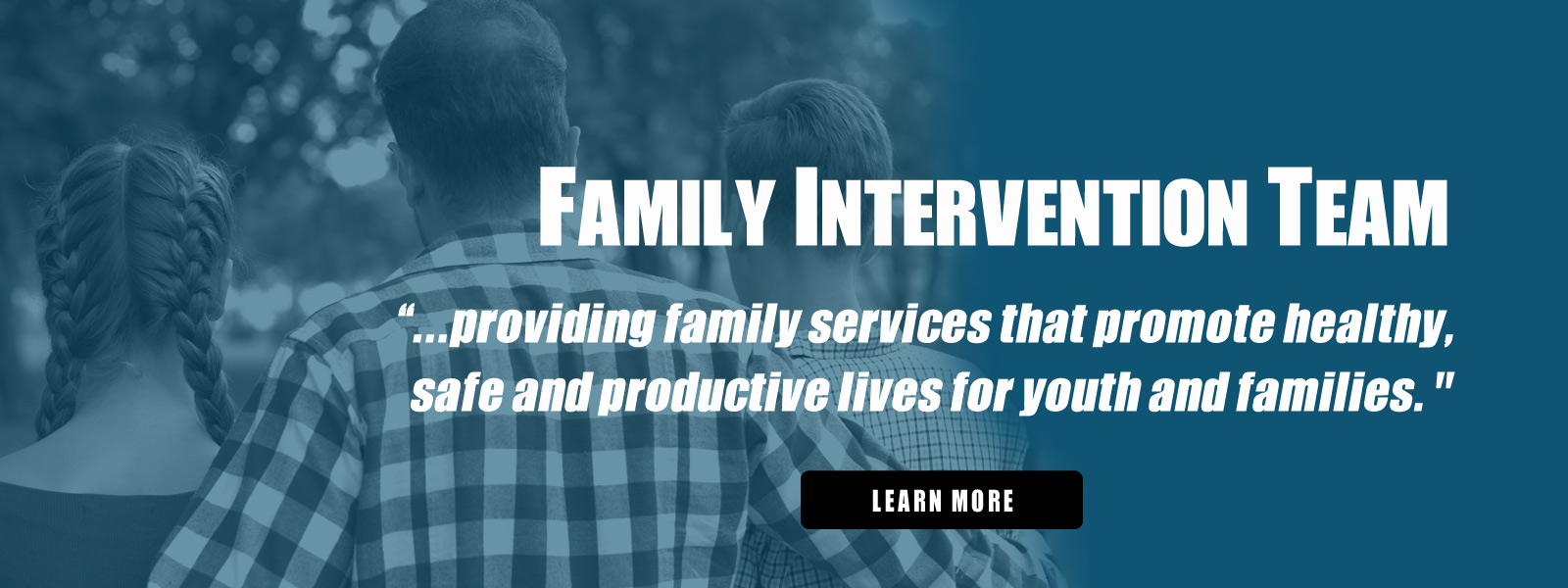 Family Intervention Team